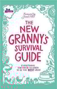 New Grannyâ??s Survival Guide