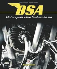 Bsa Motorcycles - the Final Evolution