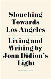 Slouching Towards Los Angeles