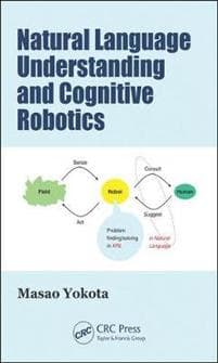 Natural Language Understanding and Cognitive Robotics