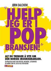 Hjelp, jeg er i popbransjen!