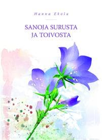Sanoja surusta ja toivosta