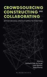 Crowdsourcing, Constructing and Collaborating