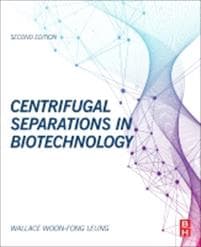 Centrifugal Separations in Biotechnology