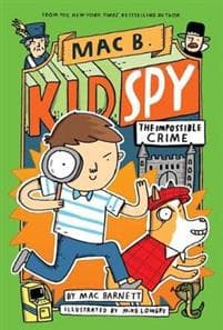 Impossible Crime (Mac B., Kid Spy #2)