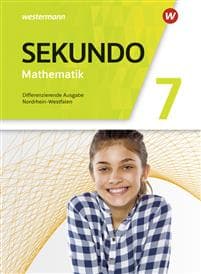 Sekundo 7 Schulbuch. Mathematik für differenzierende Schulformen. Nordrhein-Westfalen