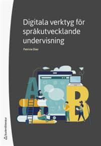 Digitala verktyg för språkutvecklande undervisning