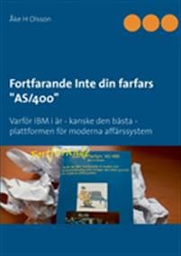 Fortfarande Inte din farfars AS/400