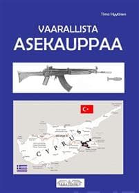 Vaarallista asekauppaa