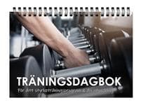 Träningsdagbok : för ditt styrketräningsprogram och din utveckling