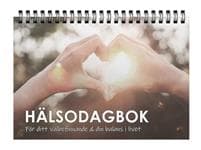 Hälsodagbok : för ditt välbefinnande & din balans i livet
