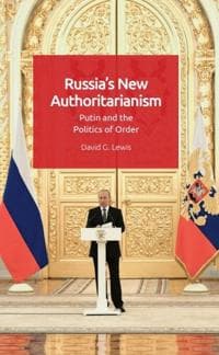 Russia'S New Authoritarianism
