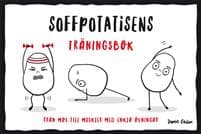 Soffpotatisens träningsbok : från mos till muskler med enkla övningar