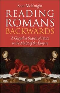 Reading Romans Backwards
