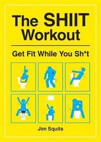 The SHIIT Workout