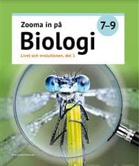 Zooma in på biologi 7-9 - Livet och evolutionen, del 1-3