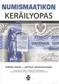 Numismaatikon keräilyopas: Suomen rahat