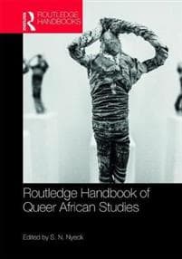 Routledge Handbook of Queer African Studies