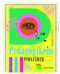 Pedagogikens pionjärer