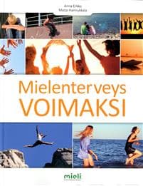 Mielenterveys voimaksi