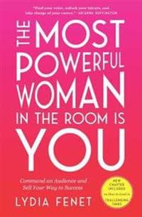 The Most Powerful Woman in the Room Is You