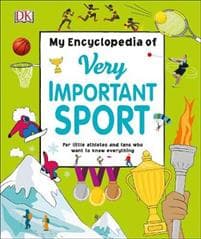 My Encyclopedia of Very Important Sport