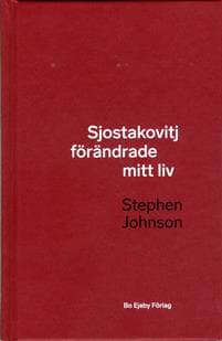 Sjostakovitj förändrade mitt liv