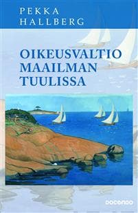 Oikeusvaltio maailman tuulissa
