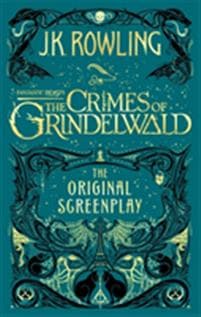 Fantastic Beasts: The Crimes of Grindelwald â?? The Original Screenplay