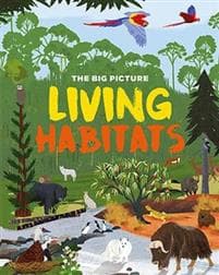 Big Picture: Living Habitats