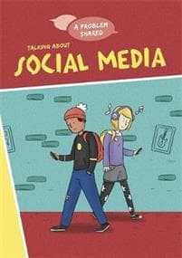 A Problem Shared: Talking About Social Media