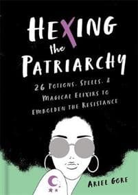 Hexing the Patriarchy
