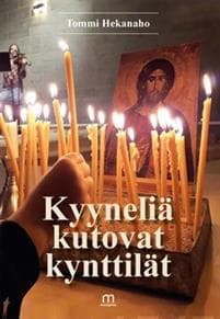 Kyyneliä kutovat kynttilät