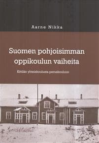 Suomen pohjoisimman oppikoulun vaiheita