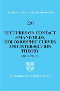 Lectures on Contact 3-Manifolds, Holomorphic Curves and Intersection Theory