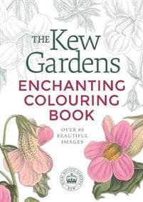 The Kew Gardens Enchanting Flowers Colouring Book
