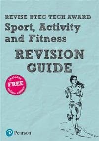 Pearson REVISE BTEC Tech Award Sport, Activity and Fitness Revision Guide inc online edition - 2023, 2024 exams