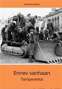 Ennev vanhaan Tampereella