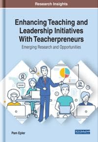 Enhancing Teaching and Leadership Initiatives With Teacherpreneurs