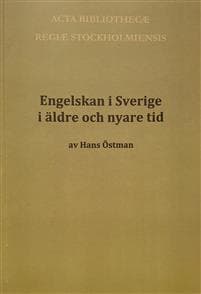 Engelskan i Sverige i äldre och nyare tid