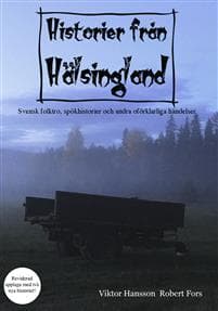 Historier från Hälsingland Andra upplagan,