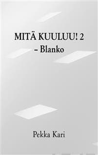 Mitä kuuluu! 2