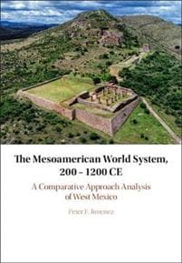The Mesoamerican World System, 200–1200 CE