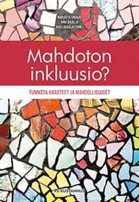 Mahdoton inkluusio?