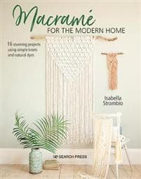 Macramé for the Modern Home