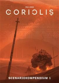 Coriolis. Scenariokompendium 1