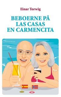 Beboerne på Las Casas En Carmencita