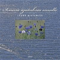 Sinisiä ajatuksia sinulle