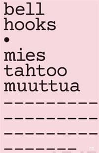 Mies tahtoo muuttua