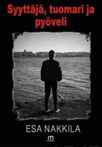 Syyttäjä, tuomari ja pyöveli